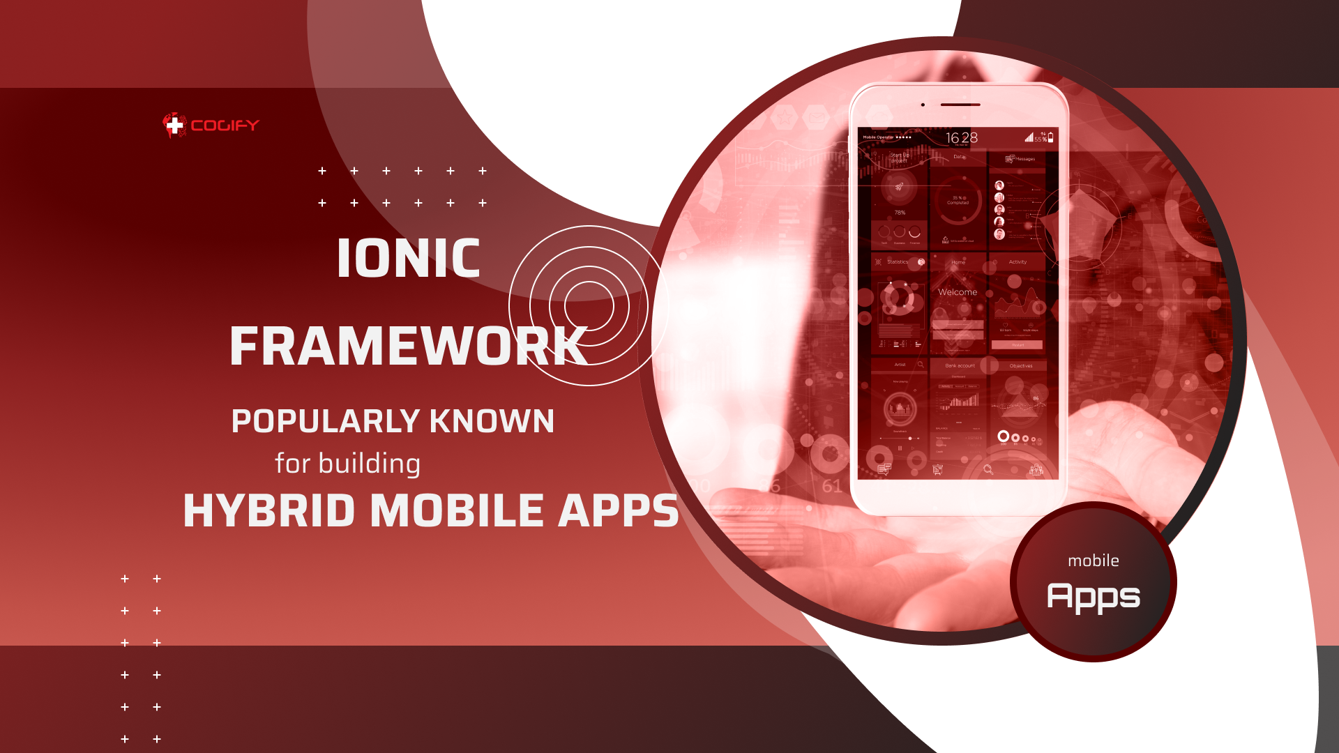 Ionic Framework: The Ultimate Solution for Hybrid Mobile Apps
